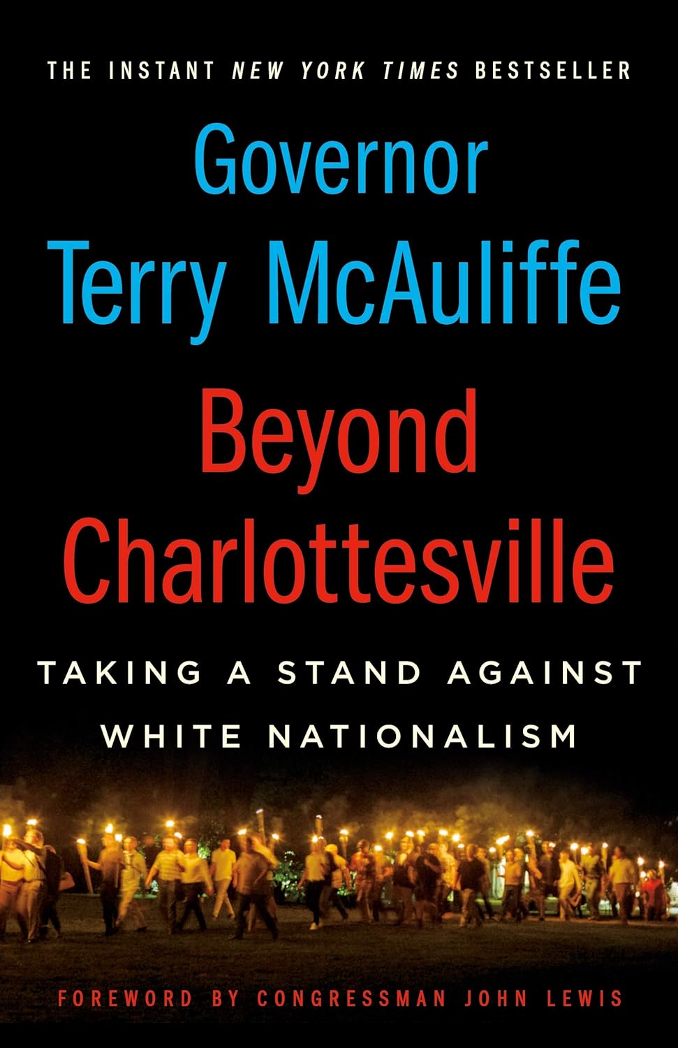 John Lewis, Terry McAuliffe: Beyond Charlottesville (Hardcover, 2019, Thomas Dunne Books, St. Martin's Press)