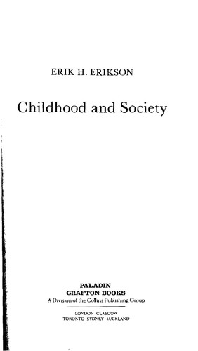 Erik H. Erikson: Childhood and Society (1993, W.W. Norton)