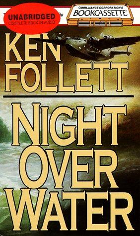 Ken Follett: Night Over Water (Bookcassette(r) Edition) (1991, Bookcassette)