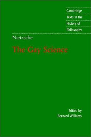 Friedrich Nietzsche: The gay science (2001, Cambridge University Press)