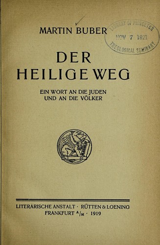 Martin Buber: Der heilige Weg (Paperback, German language, 1919, Rütten & Loening)