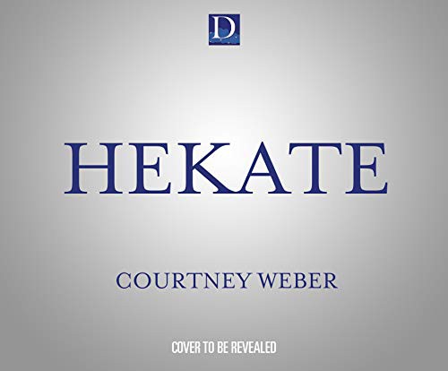 Courtney Weber, Ann Richardson: Hekate (AudiobookFormat, 2021, Dreamscape Media)