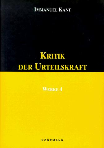 Immanuel Kant: Kritik Der Urteilskraft (Hardcover, German language, 1999, Konemann)