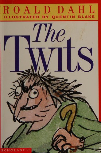 Roald Dahl: The Twits (1980, Scholastic)