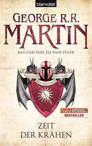 George R. R. Martin: Zeit der Krähen (Paperback, German language, 2012, Blanvalet)