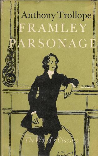 Anthony Trollope: Framley Parsonage (Hardcover, 1957, Oxford University Press)