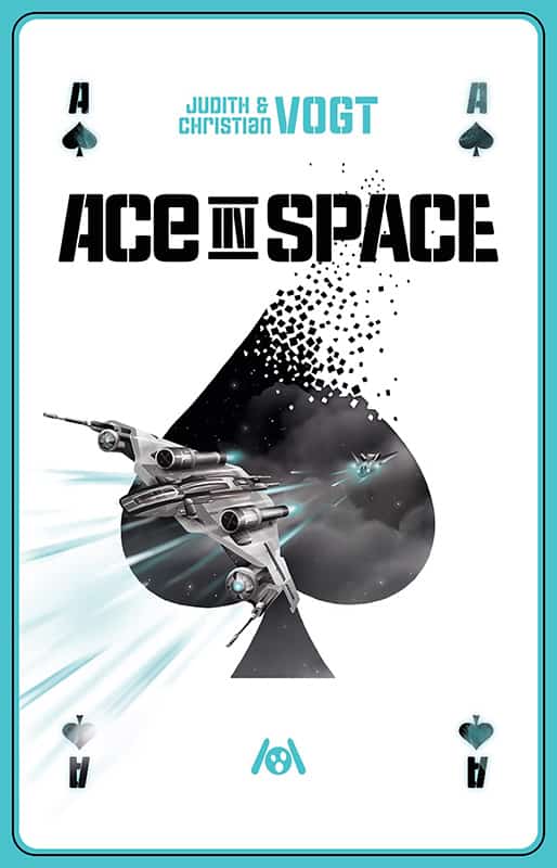 Christian Vogt, Judith C. Vogt: Ace in Space (Paperback, german language, 2020, Ach je Verlag)