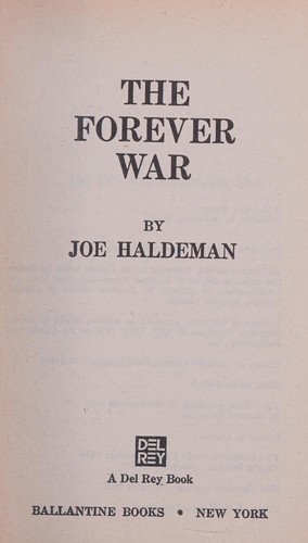 Joe Haldeman: The Forever War (Paperback, 1985, Del Rey)