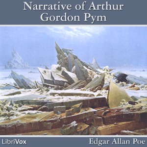 Edgar Allan Poe: Narrative of Arthur Gordon Pym (2007, LibriVox)