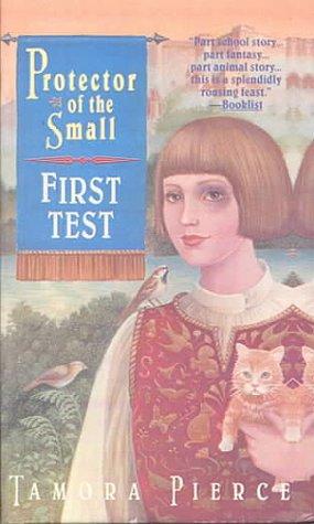 Tamora Pierce: First Test (Protector of the Small) (Hardcover, 2000, Tandem Library)