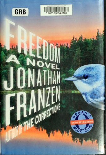 Jonathan Franzen: Freedom (Hardcover, 2010, Farrar, Straus and Giroux)