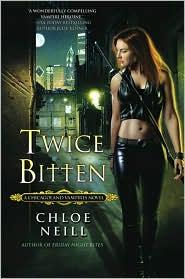 Chloe Neill: Twice bitten (Paperback, 2010, New American Library)