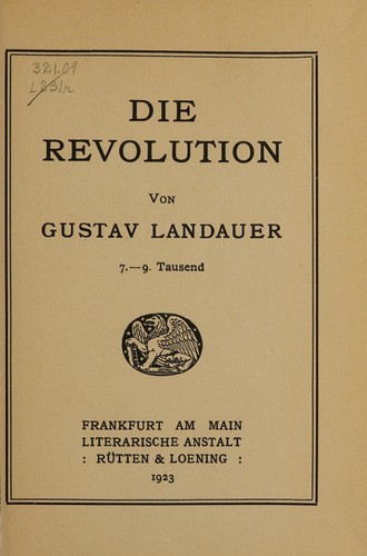 Gustav Landauer: Die Revolution (German language, 1923, Rütten & Loening)