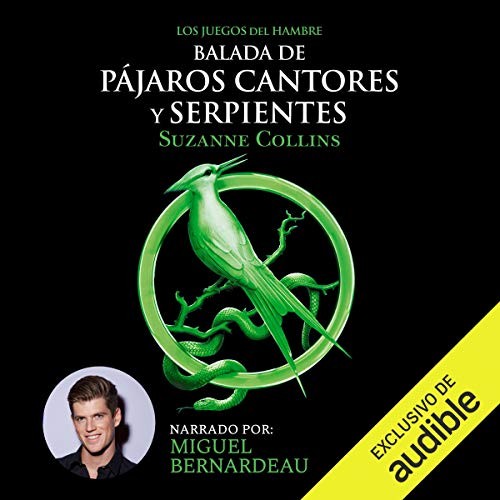Suzanne Collins: Balada de pájaros cantores y serpientes (AudiobookFormat, Spanish language, 2020, Audible Studios)