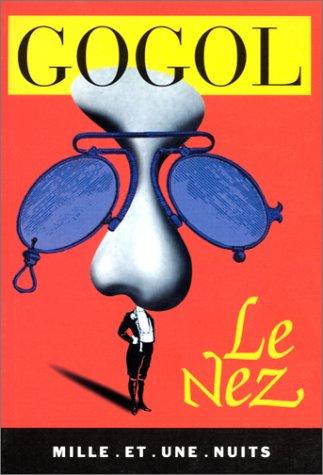 Nikolai Vasilievich Gogol: Le nez (Paperback, French language, 1998, Mille et une nuits)