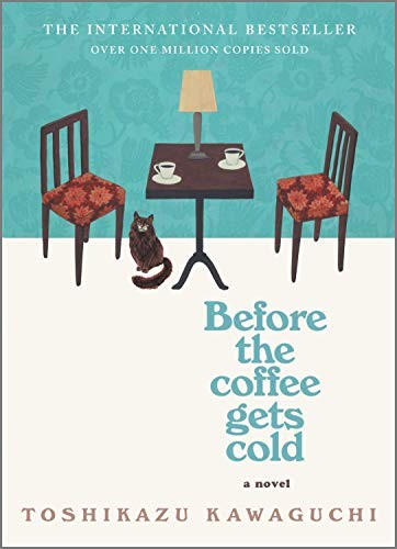 Toshikazu Kawaguchi: Before the Coffee Gets Cold (2020)