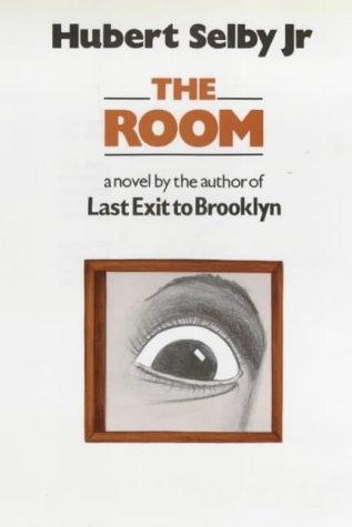 Hubert Selby, Jr.: The room (1972, Calder and Boyars)