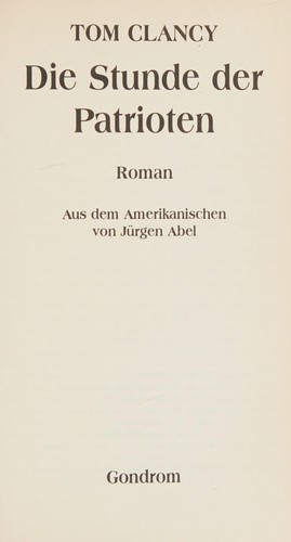 Tom Clancy: Die Stunde der Patrioten (German language, 1997, Gondrom)