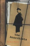 John Henry Mackay: The Anarchists (Paperback, 1999, Autonomedia)