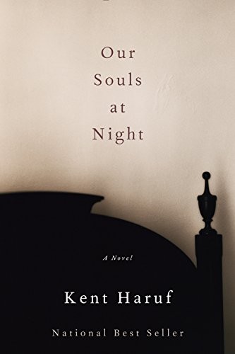Kent Haruf: Our Souls at Night (2015, Knopf)