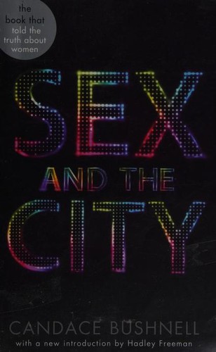 Candace Bushnell: Sex And The City (Paperback, Abacus)