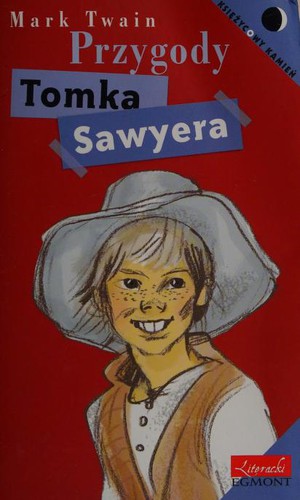 Mark Twain: Przygody Tomka Sawyera (Polish language, 2013, Egmont)