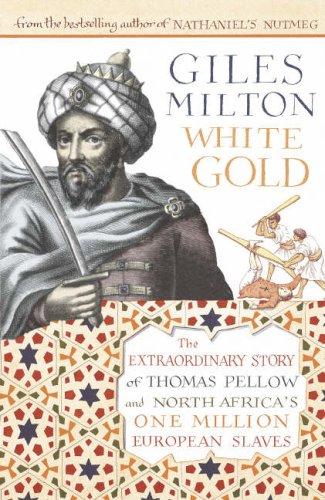 Giles Milton: White Gold (Paperback, 2004, Hodder)