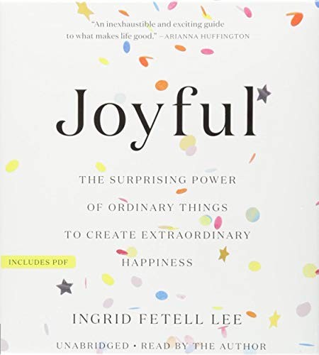 Ingrid Fetell Lee: Joyful (AudiobookFormat, 2018, Little, Brown & Company)