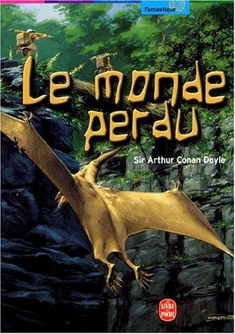 Arthur Conan Doyle: Le Monde perdu (Paperback, French language, 2001, Hachette jeunesse)