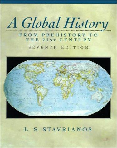 Leften Stavros Stavrianos: A global history (1999, Prentice Hall)