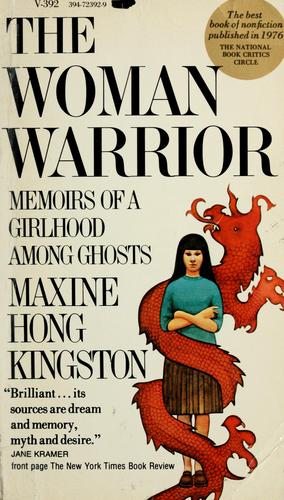 Maxine Hong Kingston: The woman warrior (1977, Vintage Books)