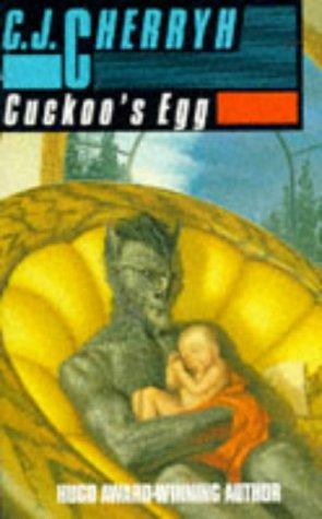 C.J. Cherryh: Cuckoo's Egg (Paperback, 1989, Mandarin)