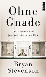 Bryan Stevenson: Ohne Gnade (EBook, German language, 2015, Piper)