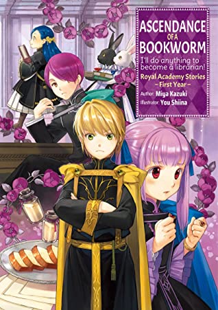 Ascendance of a Bookworm: Royal Academy Stories - First Year (2022)
