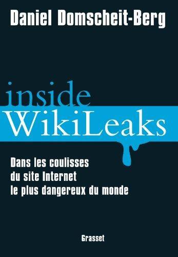 Daniel Domscheit-Berg: Inside WikiLeaks (French language, 2011)