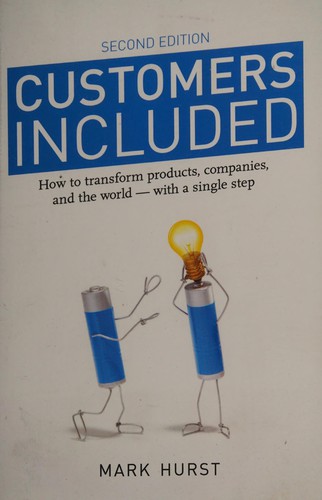 Mark Hurst: Customers included (2015, Creative Good, Inc.)