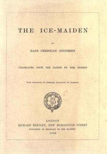 Hans Christian Andersen: The ice-maiden (1863, R. Bentley)