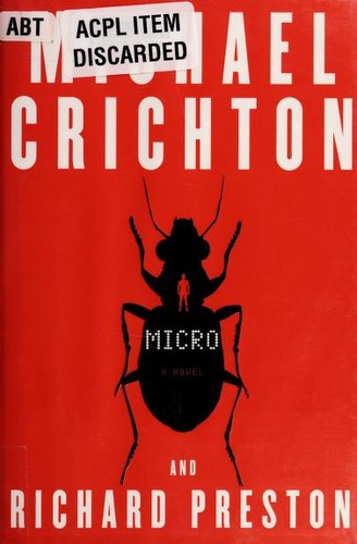 Michael Crichton, Richard Preston: Micro (2011, Harper)