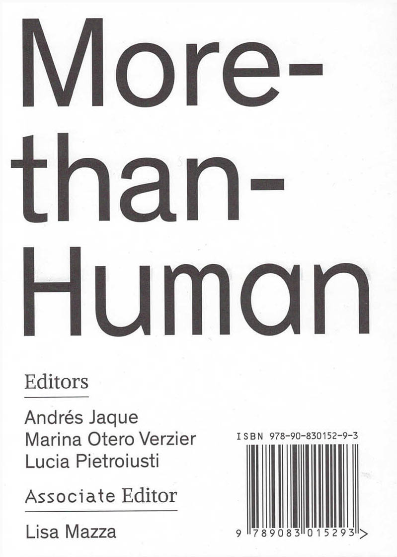 Andrés Jaque, Marina Otero Verzier, Lucia Pietrolusti, Lisa Mazza: More-Than-Human (2020, Het Nieuwe Instituut)