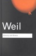Simone Weil: Gravity and grace (2002, Routledge)