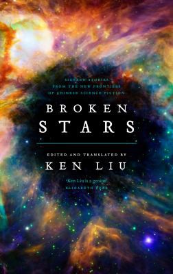 Ken Liu: Broken Stars (2019, Head of Zeus)