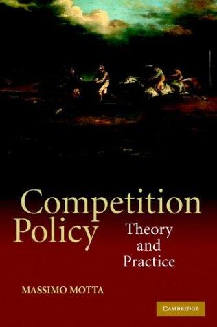 Massimo Motta: Competition Policy (Paperback, 2004, Cambridge University Press)