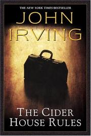 John Irving: The Cider House Rules (1997, Ballantine Books)