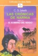 C. S. Lewis: Las Cronicas De Narnia (Paperback, Spanish language, 2002, Demco Media)