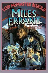 Lois McMaster Bujold: Miles Errant (2002, Baen)