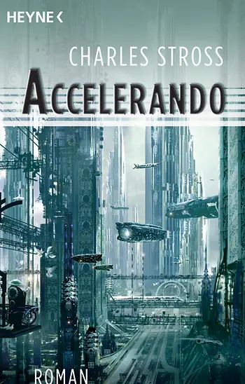 Charles Stross: Accelerando (EBook, German language, 2009, Heyne)