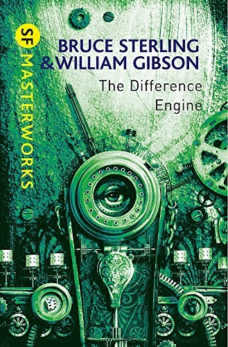 William Gibson, William Gibson, Bruce Sterling: The Difference Engine (2011, Gollancz)