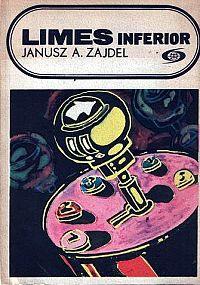 Janusz Zajdel: Limes inferior (Polish language, 1982, Iskry)