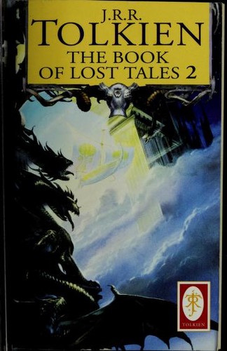 J.R.R. Tolkien: The Book of Lost Tales, Part Two (The History of Middle-Earth, Vol. 2) (Paperback, 1992, Del Rey)