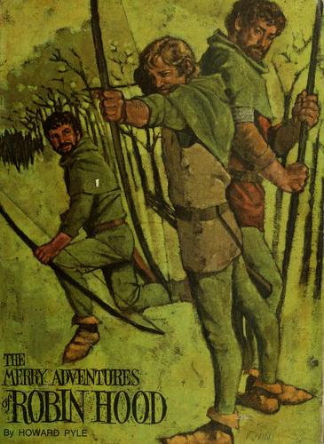Howard Pyle: The merry adventures of Robin Hood. (1968, Classic Press)